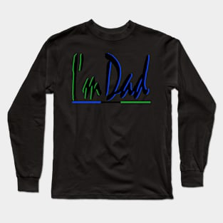 Design text "i'm dad" Long Sleeve T-Shirt